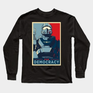 For Democracy Long Sleeve T-Shirt